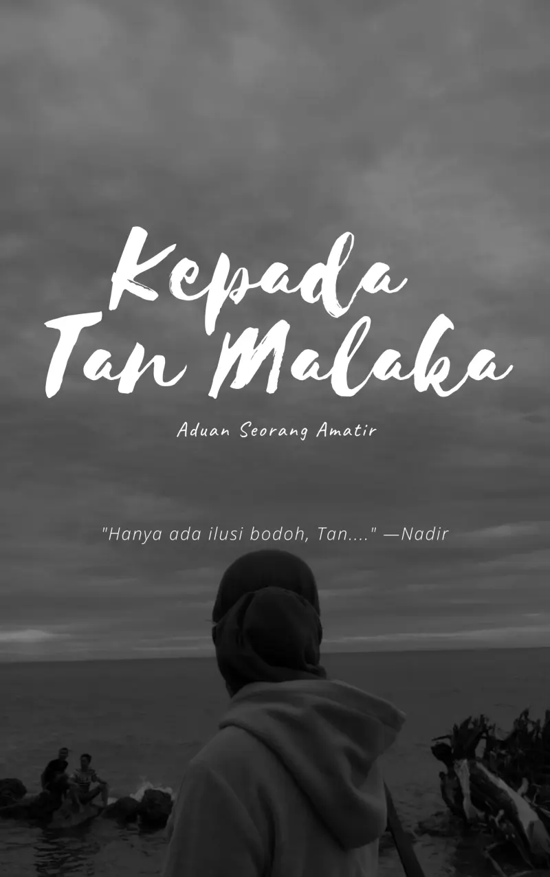 Kepada Tan Malaka-Aduan Seorang Amatir